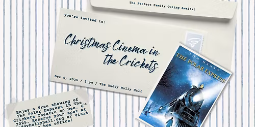 Christmas Cinemas in the Crickets: Polar Express