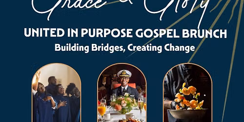 Grace & Glory United in Purpose Gospel Brunch
