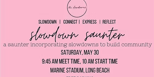 Slowdown Saunter with Sound Bath Meditation