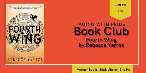 Aging with Pride Book Club - Fourth Wing by Rebecca Yarros
