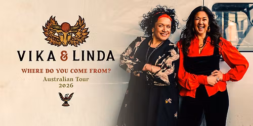 Vika & Linda: Where Do You Come From?