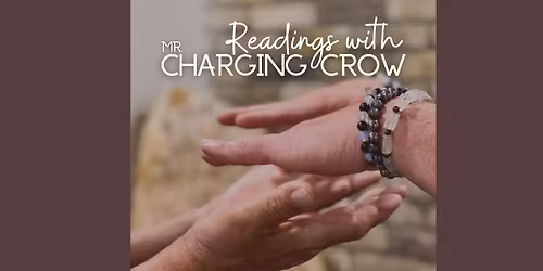 Lakota Readings with Mr. Charging Crow [Deposit]!