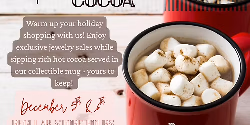 Sip, Shop & Sparkle- Hot Cocoa At Goodin's