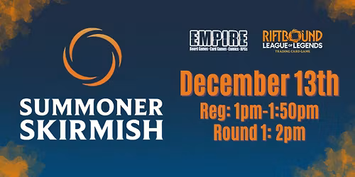 Riftbound Summoner Skrimish Tournament at Empire Games