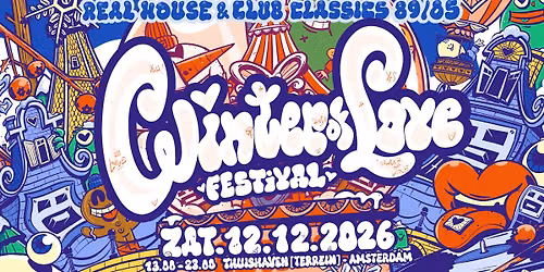 Winter of love festival 2026 - Real House & club Classics 89\/05