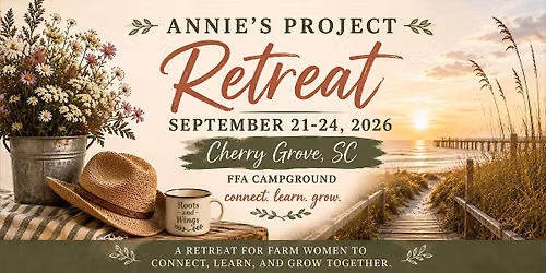 2026 SC Annie's Project Retreat