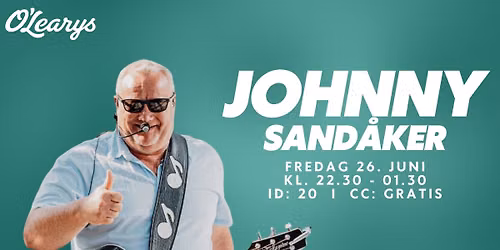Live musikk med Johnny Sand\u00e5ker @ O'Learys S\u00f8gne