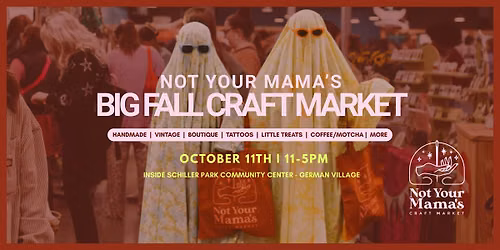 Not Your Mama\u2019s BIG Fall Craft Market | German Village