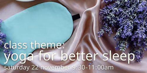 Yoga Class Theme: Yoga for Better Sleep