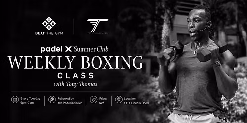 Weekly Boxing Class | Padel X Summer Club