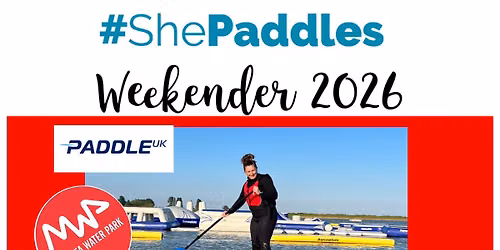 Women\u2019s Watersports Retreat - #ShePaddlesWeekender2026