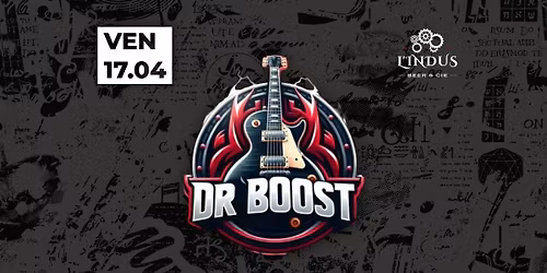 \ud83c\udfb8 DR BOOST A L'INDUS \ud83c\udfb8