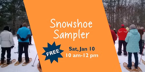 Snowshoe Sampler