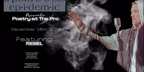 Poetry at the Pro featuring REBEL