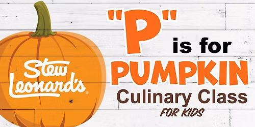 P is for Pumpkin Culinary Class for Kids