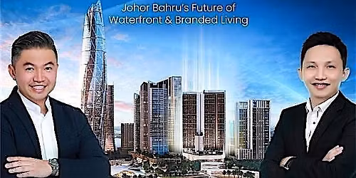 SkyPark Kepler Investment Seminar | Johor Waterfront Opportunity | Sg Event