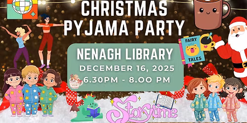 \ud83c\udf84 Pyjama Night at Nenagh Library! \ud83c\udf85