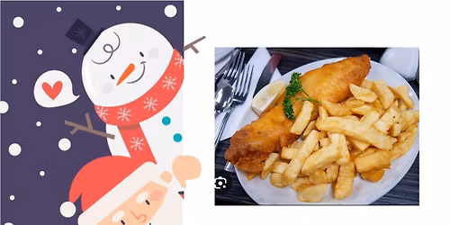 Fish&Chip supper and Christmas quiz 