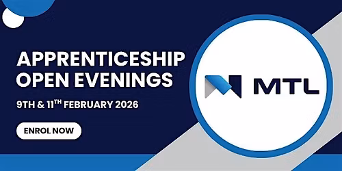MTL Apprenticeship Open Evenings 2026