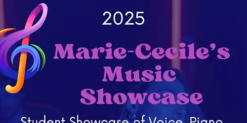 Marie-Cecile's Music Showcase 2025
