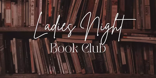 Ladies Night - Book Club at Brandy's Bar