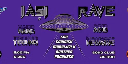 IA\u0218I RAVE w\/ Marylien X, Crainicu, Lau, rBabu\u0219ca, AN\u00d8THER