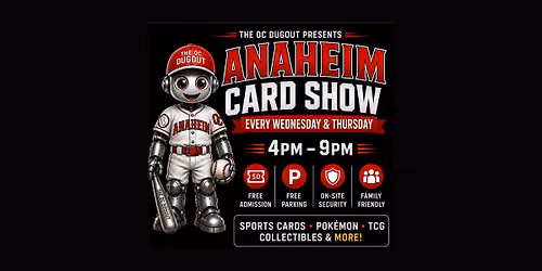 Anaheim Card Show (Sports Cards, TCG, Pokemon, One Piece & More)