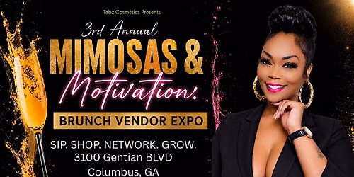 3rd Annual Mimosas & Motivation: Brunch Vendor Expo