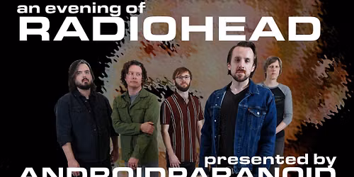 Android Paranoid - Tribute to Radiohead