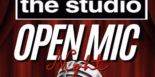 Open Mic Night at The Studio