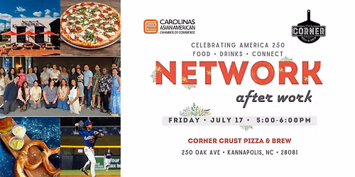 Network After Work: Celebrate America 250 at Corner Crust Pizza Kannapolis