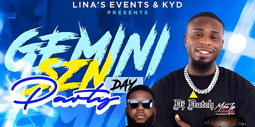 \u2600\ufe0f DJ KYD\u2019S OFFICIAL GEMINI DAY PARTY