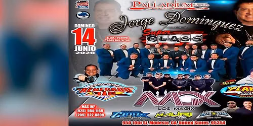 Jorge Dominguez y Su Grupo Super Class, Los Magix, Renegado 312, y Mas