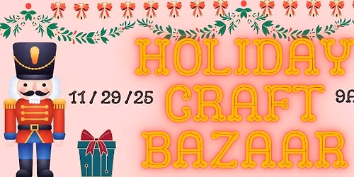 Holiday Craft Bazaar 