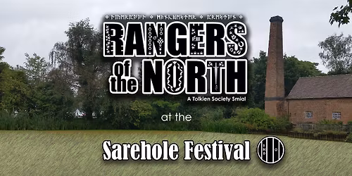 Rangers of the North Smial at the Sarehole Festival