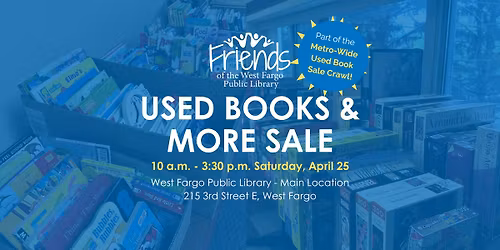 Used Book Sale hosted by Friends of the West Fargo Public Library