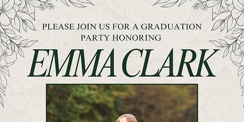 Emma\u2019s Graduation Open House