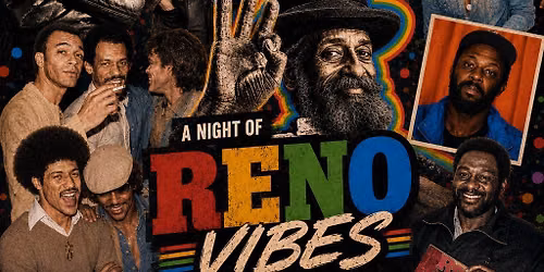 A night of RENO VIBES