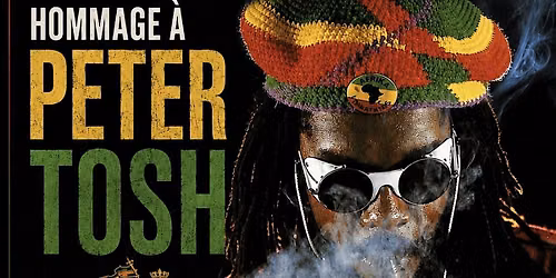 Hommage à Peter Tosh – Reggae Lovers 06