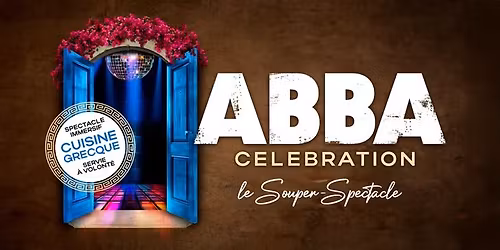 ABBA CELEBRATION le souper-spectacle