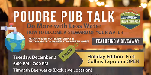 Do More with Less Water: How to Become a Steward of Your Water Resources | Poudre Pub Talk