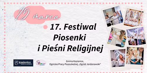 17. Festiwal Piosenki i Pie\u015bni Religijnej