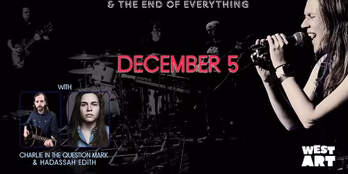 West Art Welcomes Jessica Smucker & The End of Everything