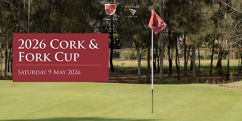 2026 Cork & Fork Cup