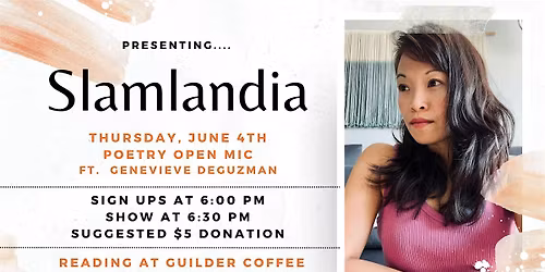 Slamlandia Poetry Open Mic ft. Genevieve DeGuzman