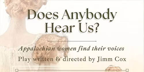 Theater\/Performance: Does Anybody Hear Us? (May 14 & 15)