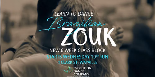 Learn Brazilian Zouk in 6 Weeks | Beginner Course | Adelaide | Starts June 10