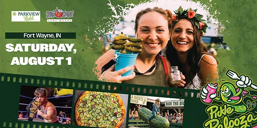 Pickle Palooza Food & Drink Fest | Fort Wayne, IN