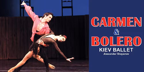 Pozna\u0144: Carmen&Bolero Kiev Ballet