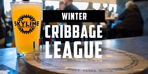 Winter Cribbage League | Skyline Social and Games
